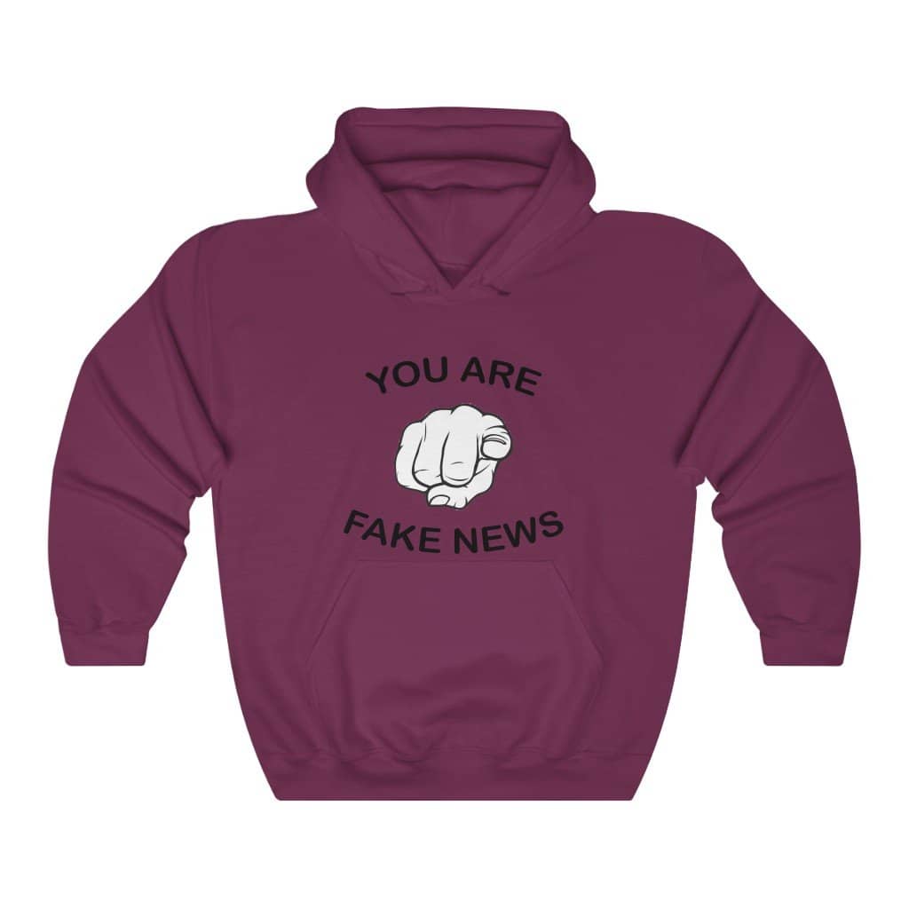 You Are Fake News! Pullover Hoodie 8 oz. - Trumpshop.net
