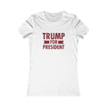 Trump for President Softstyle Ladies' T-Shirt - Trumpshop.net