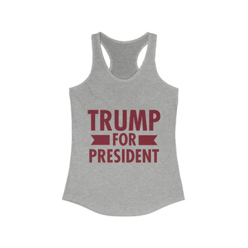 Trump for President Ladies Ideal Racerback Tank - Trumpshop.net