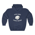 You Are Fake News! Pullover Hoodie 8 oz. - Trumpshop.net