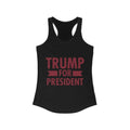 Trump for President Ladies Ideal Racerback Tank - Trumpshop.net