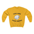 You Are Fake News! Crewneck Pullover Sweatshirt  8 oz. - Trumpshop.net