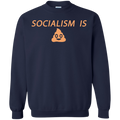 Socialism is Poop Crewneck Pullover Sweatshirt  8 oz. - Trumpshop.net