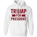 Trump for President Pullover Hoodie 8 oz. - Trumpshop.net