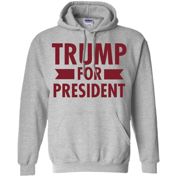 Trump for President Pullover Hoodie 8 oz. - Trumpshop.net