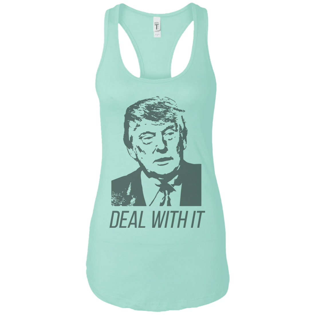 Trump Deal With It Ladies Ideal Racerback Tank - Trumpshop.net