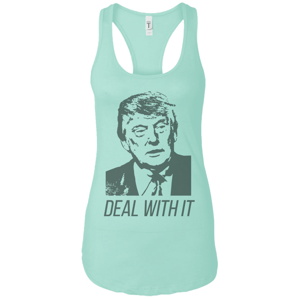 Trump Deal With It Ladies Ideal Racerback Tank - Trumpshop.net