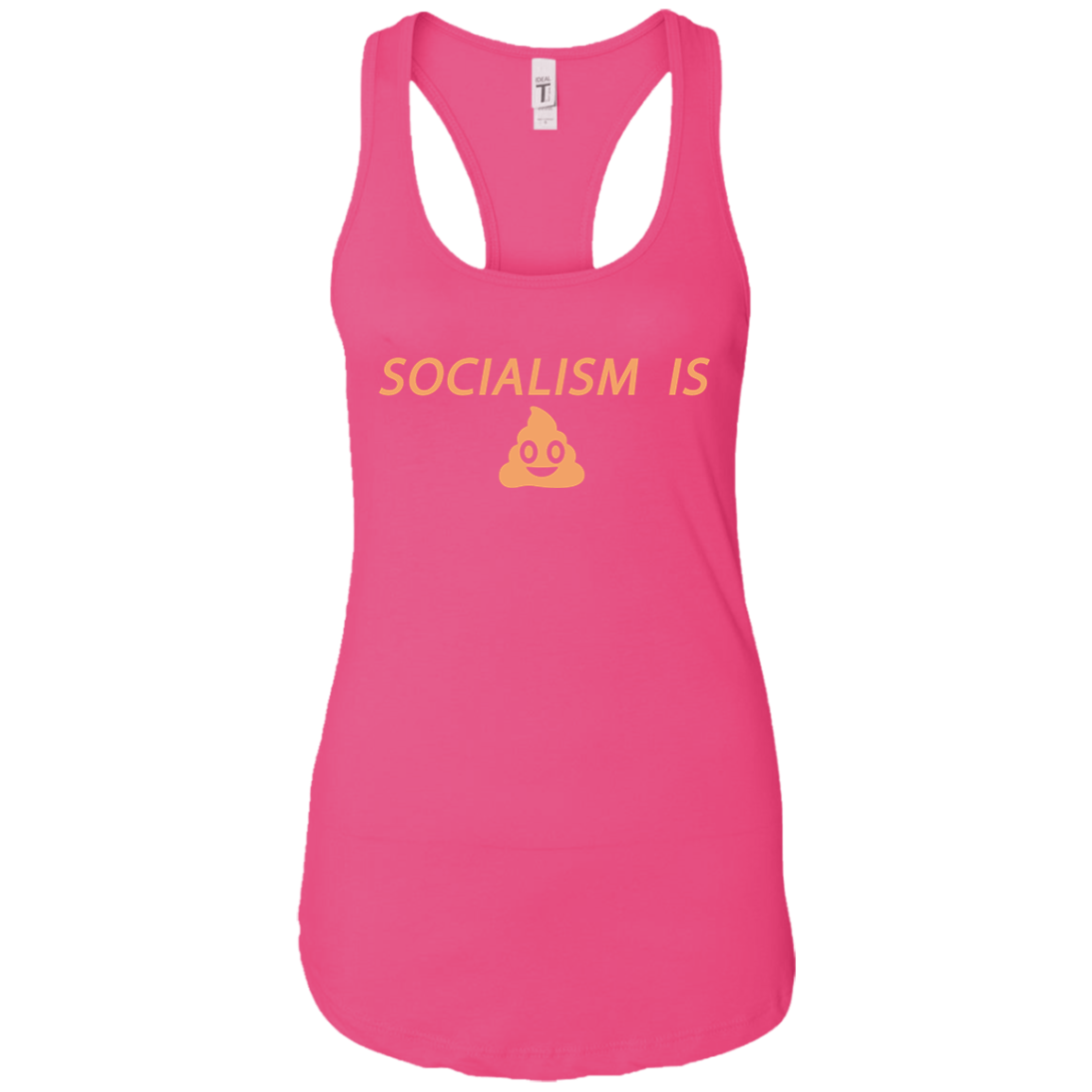 Socialism is Poop Ladies Ideal Racerback Tank - Trumpshop.net