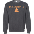 Socialism is Poop Crewneck Pullover Sweatshirt  8 oz. - Trumpshop.net