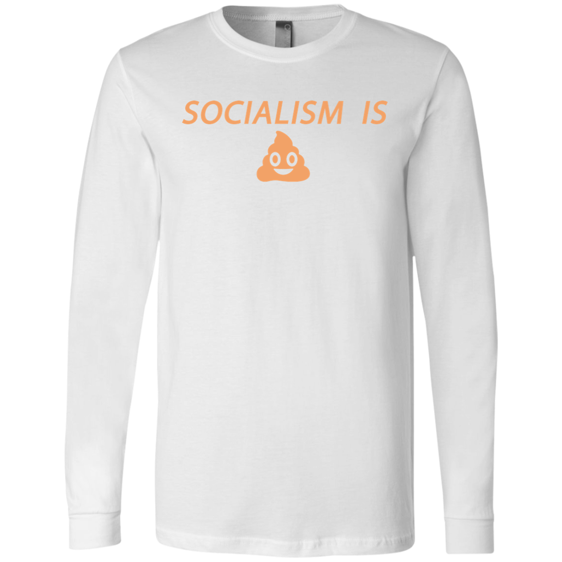 Socialism is Poop Men's Jersey LS T-Shirt - Trumpshop.net