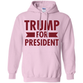 Trump for President Pullover Hoodie 8 oz. - Trumpshop.net