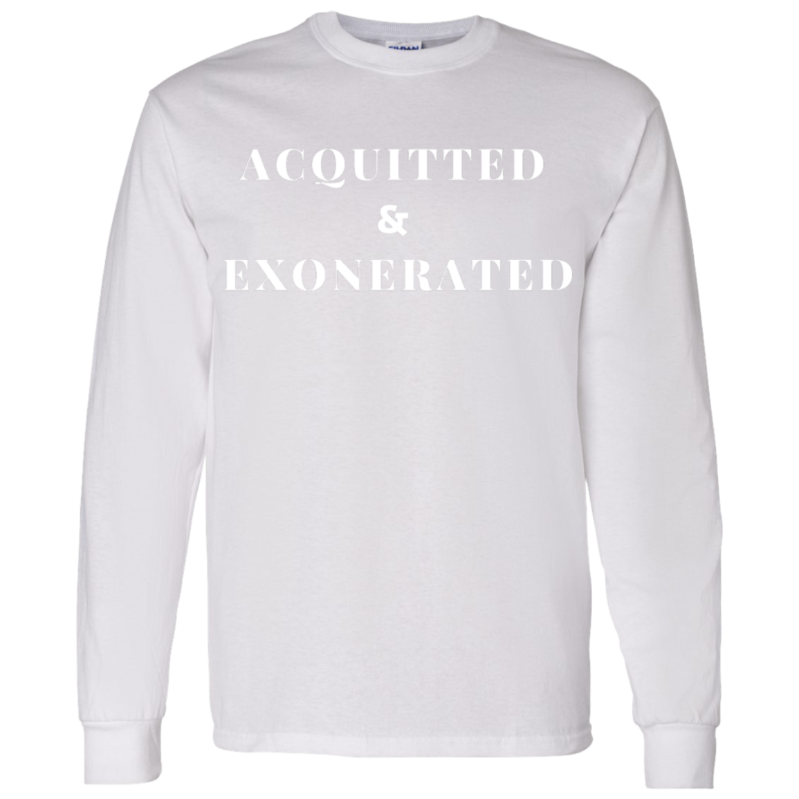 TRUMP Acquitted Exonerated Long Sleeve T-Shirt - Trumpshop.net