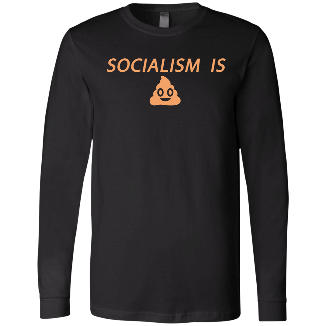 Socialism is Poop Men's Jersey LS T-Shirt - Trumpshop.net