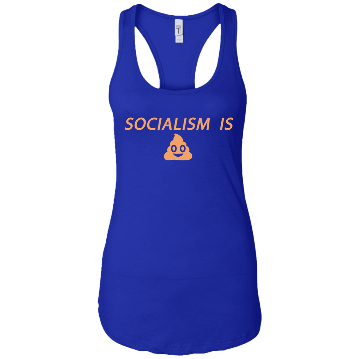 Socialism is Poop Ladies Ideal Racerback Tank - Trumpshop.net
