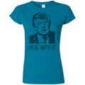 Trump Deal With It Softstyle Ladies' T-Shirt - Trumpshop.net