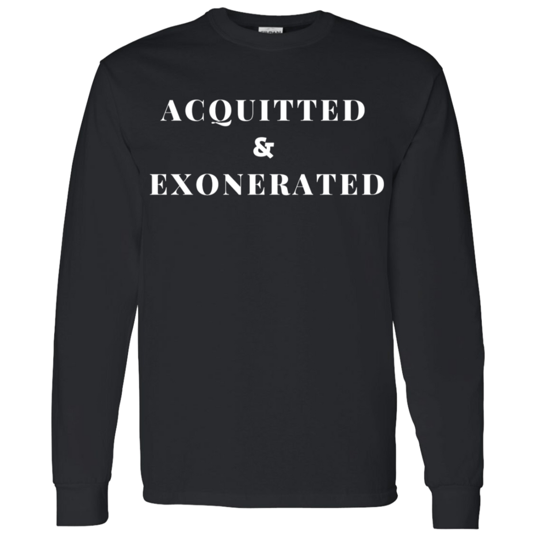 TRUMP Acquitted Exonerated Long Sleeve T-Shirt - Trumpshop.net