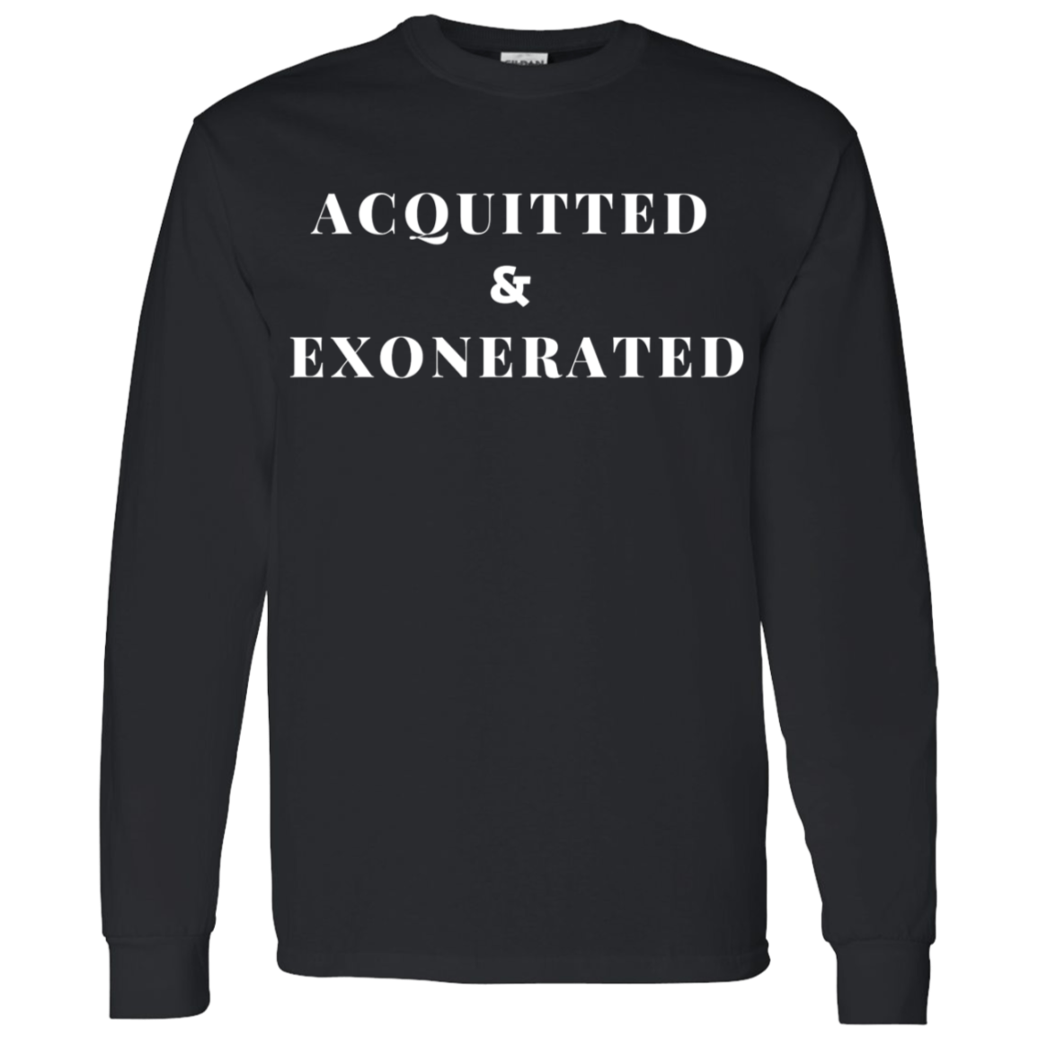 TRUMP Acquitted Exonerated Long Sleeve T-Shirt - Trumpshop.net