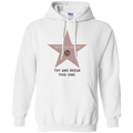 Try and break this hollywood star Donald Trump Pullover Hoodie 8 oz. - Trumpshop.net