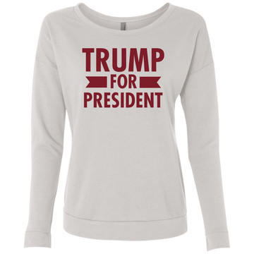 Trump for President Ladies' French Terry Scoop - Trumpshop.net