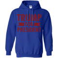 Trump for President Pullover Hoodie 8 oz. - Trumpshop.net