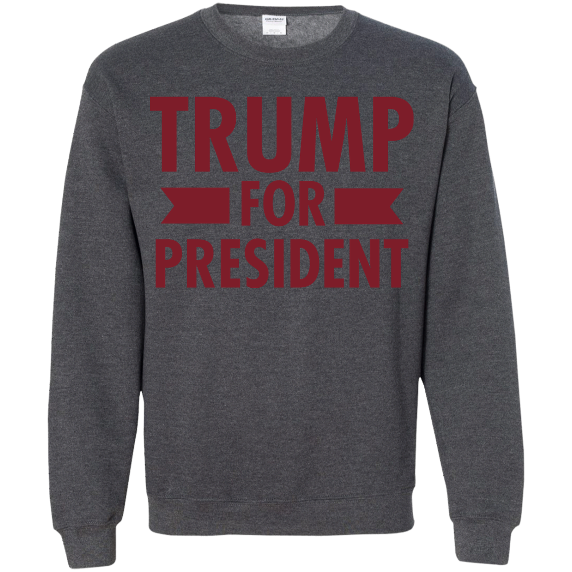 Trump for President Crewneck Pullover Sweatshirt  8 oz. - Trumpshop.net