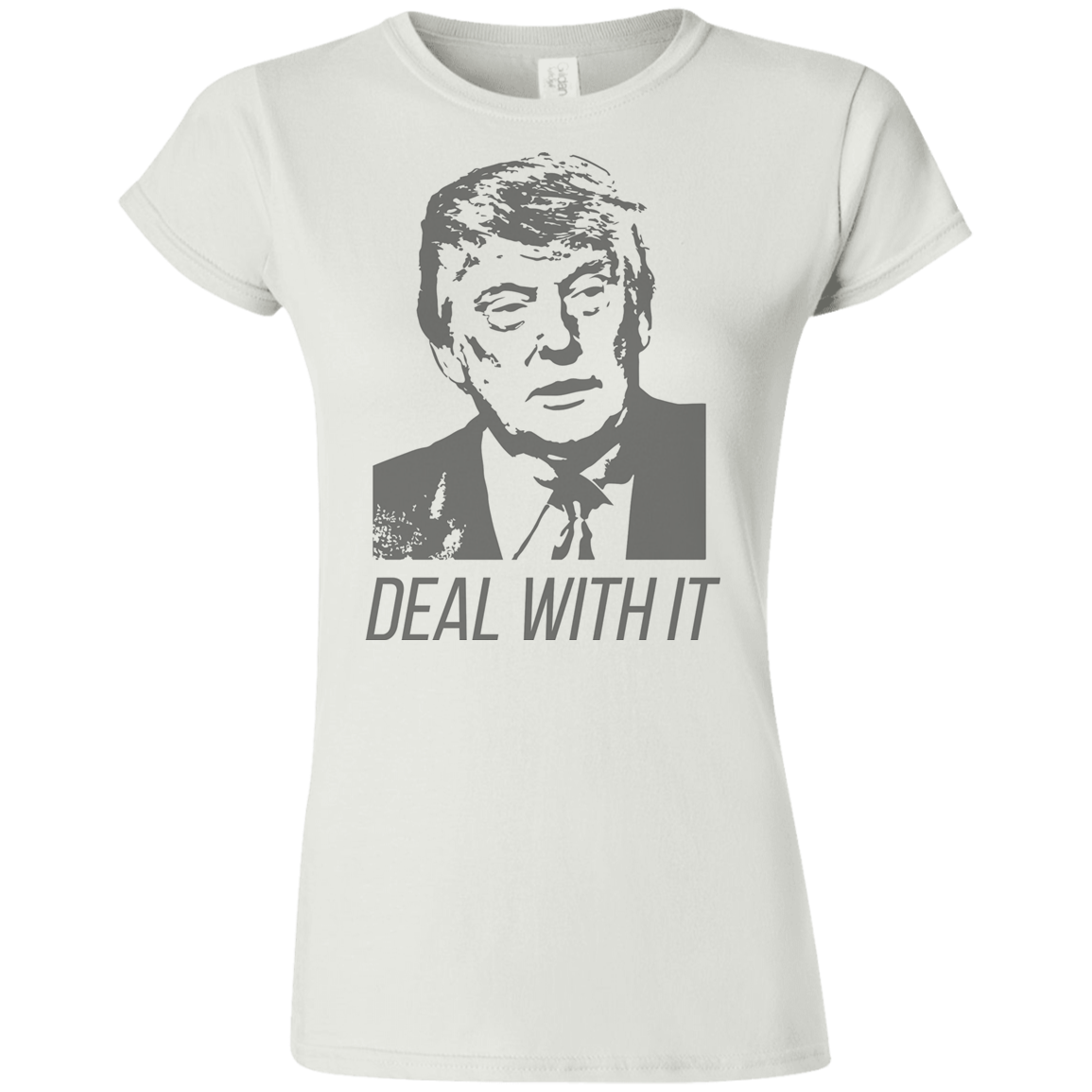 Trump Deal With It Softstyle Ladies' T-Shirt - Trumpshop.net