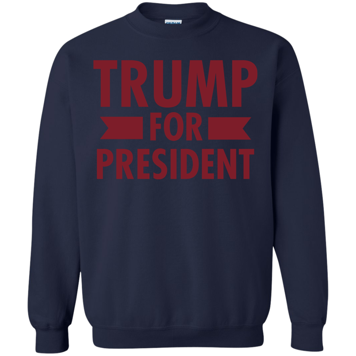 Trump for President Crewneck Pullover Sweatshirt  8 oz. - Trumpshop.net