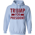 Trump for President Pullover Hoodie 8 oz. - Trumpshop.net