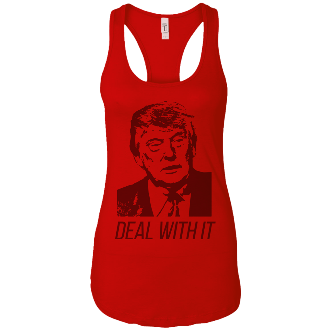 Trump Deal With It Ladies Ideal Racerback Tank - Trumpshop.net