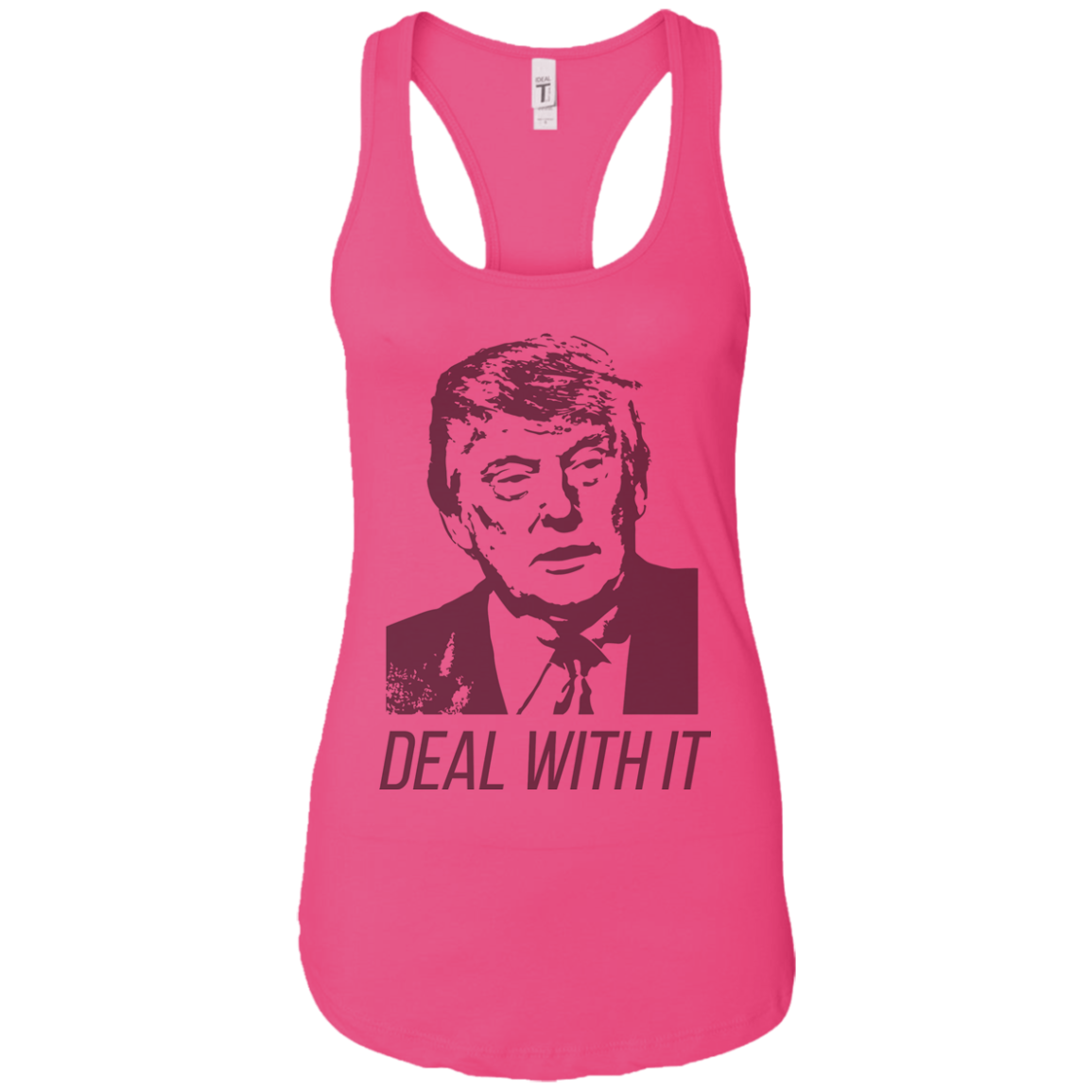 Trump Deal With It Ladies Ideal Racerback Tank - Trumpshop.net