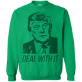 Trump Deal With It Crewneck Pullover Sweatshirt  8 oz. - Trumpshop.net