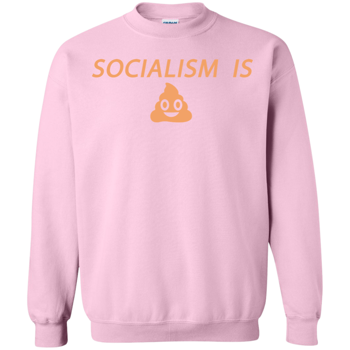 Socialism is Poop Crewneck Pullover Sweatshirt  8 oz. - Trumpshop.net