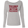 Trump for President Ladies' French Terry Scoop - Trumpshop.net