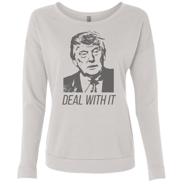 Trump Deal With It Ladies' French Terry Scoop - Trumpshop.net