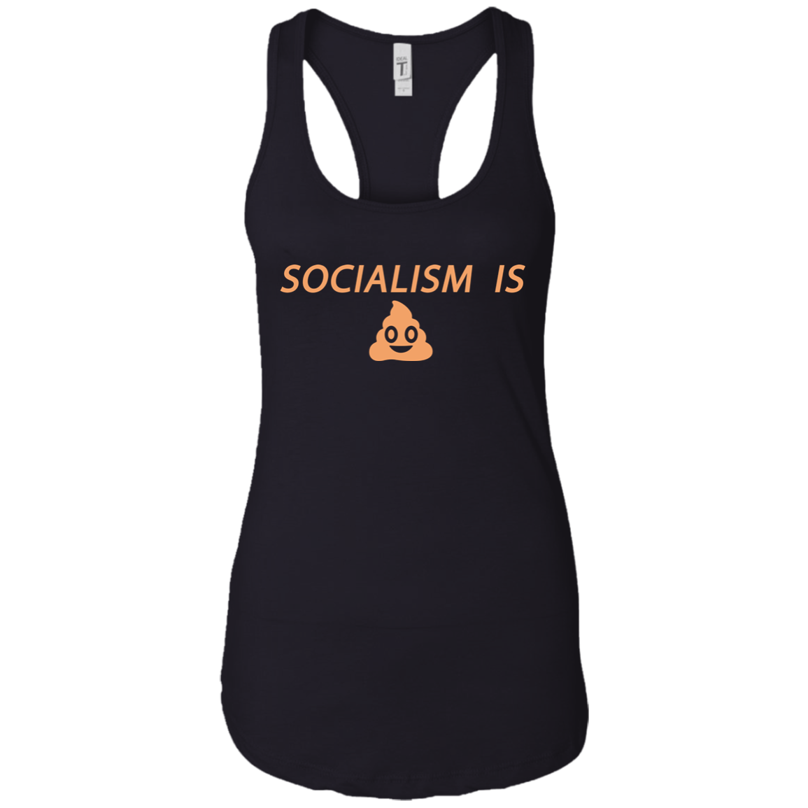 Socialism is Poop Ladies Ideal Racerback Tank - Trumpshop.net