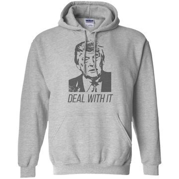 Trump Deal With It Pullover Hoodie 8 oz. - Trumpshop.net