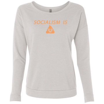 Socialism is Poop Ladies' French Terry Scoop - Trumpshop.net