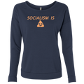 Socialism is Poop Ladies' French Terry Scoop - Trumpshop.net