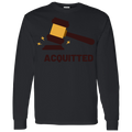 Acquitted Gavel Long Sleeve T-Shirt - Trumpshop.net