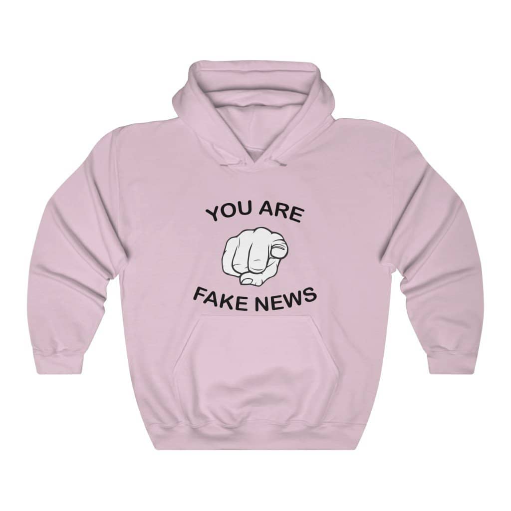 You Are Fake News! Pullover Hoodie 8 oz. - Trumpshop.net